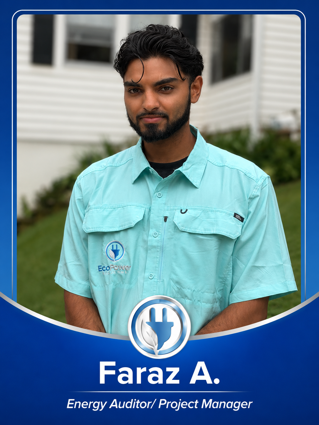 Faraz A., Energy Auditor at EcoPower Solutions